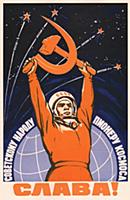 'Long live the Soviet people - the Space pioneers!