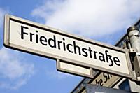 Germany, Berlin, Mitte, Roadsign for Friedrichstra
