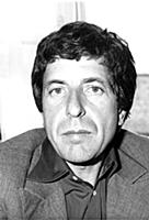 Leonard Cohen
American singer / songwriter
July 